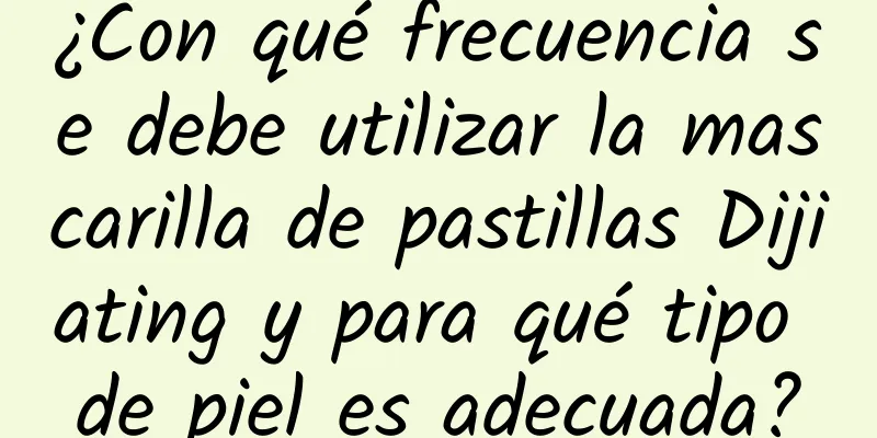 ¿Con qué frecuencia se debe utilizar la mascarilla de pastillas Dijiating y para qué tipo de piel es adecuada?