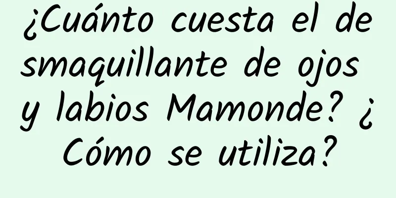 ¿Cuánto cuesta el desmaquillante de ojos y labios Mamonde? ¿Cómo se utiliza?