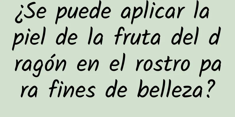 ¿Se puede aplicar la piel de la fruta del dragón en el rostro para fines de belleza?