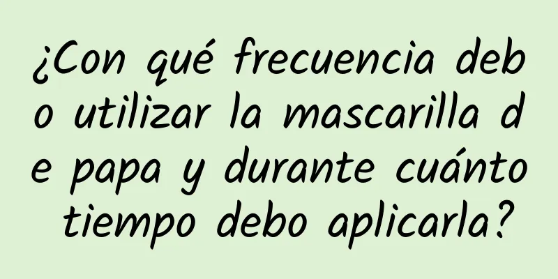 ¿Con qué frecuencia debo utilizar la mascarilla de papa y durante cuánto tiempo debo aplicarla?