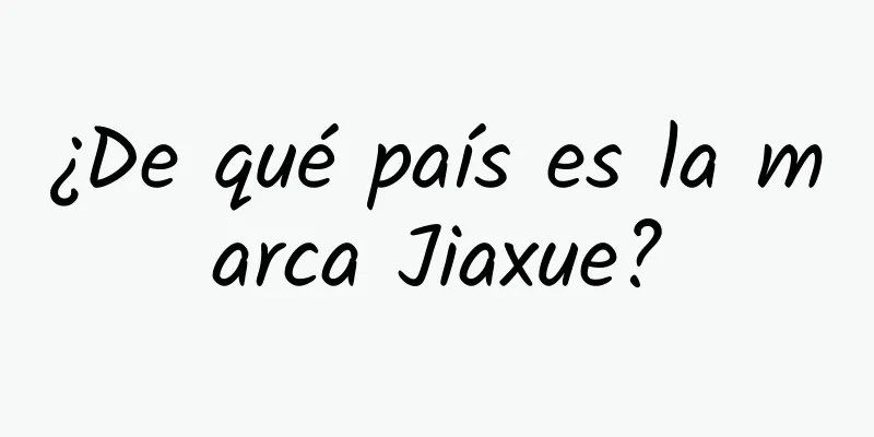 ¿De qué país es la marca Jiaxue?