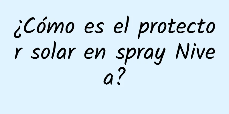 ¿Cómo es el protector solar en spray Nivea?