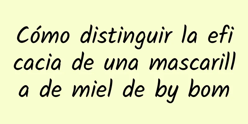 Cómo distinguir la eficacia de una mascarilla de miel de by bom