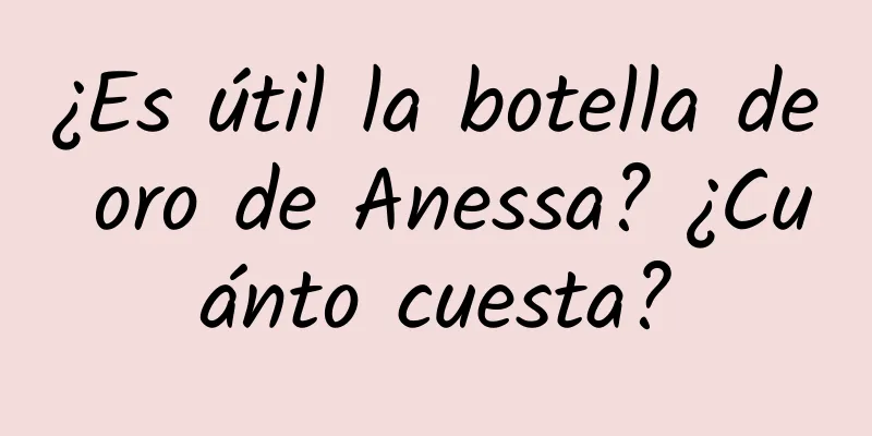 ¿Es útil la botella de oro de Anessa? ¿Cuánto cuesta?