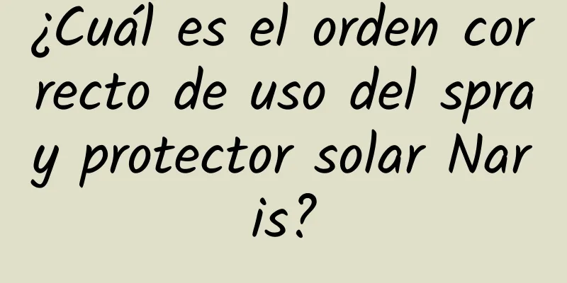 ¿Cuál es el orden correcto de uso del spray protector solar Naris?