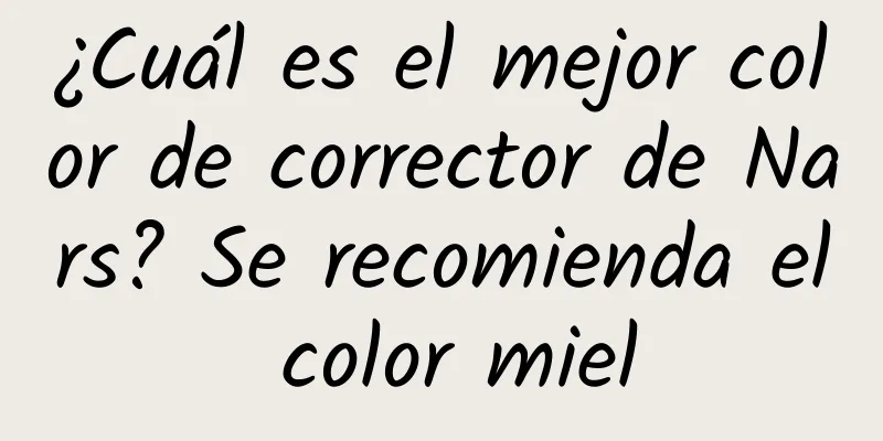 ¿Cuál es el mejor color de corrector de Nars? Se recomienda el color miel