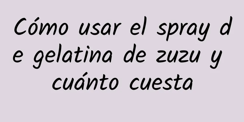 Cómo usar el spray de gelatina de zuzu y cuánto cuesta