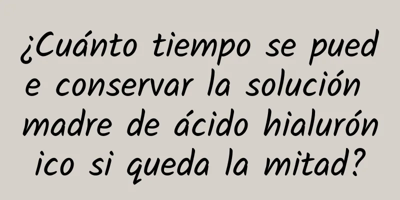 ¿Cuánto tiempo se puede conservar la solución madre de ácido hialurónico si queda la mitad?