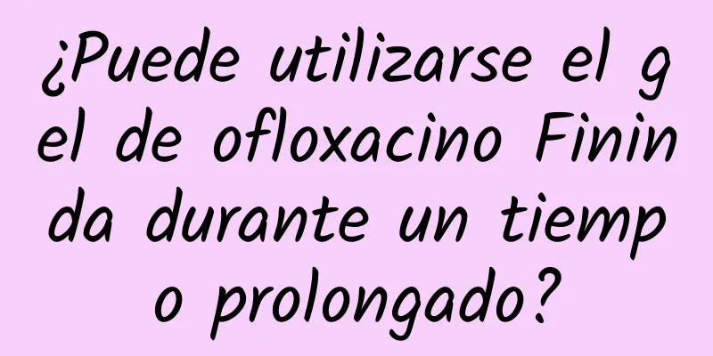 ¿Puede utilizarse el gel de ofloxacino Fininda durante un tiempo prolongado?