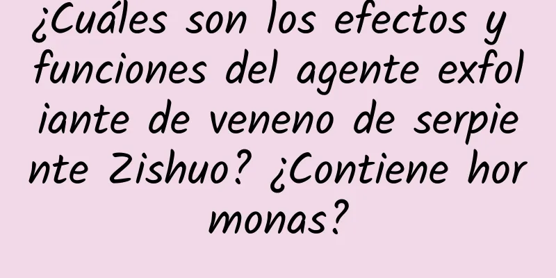 ¿Cuáles son los efectos y funciones del agente exfoliante de veneno de serpiente Zishuo? ¿Contiene hormonas?