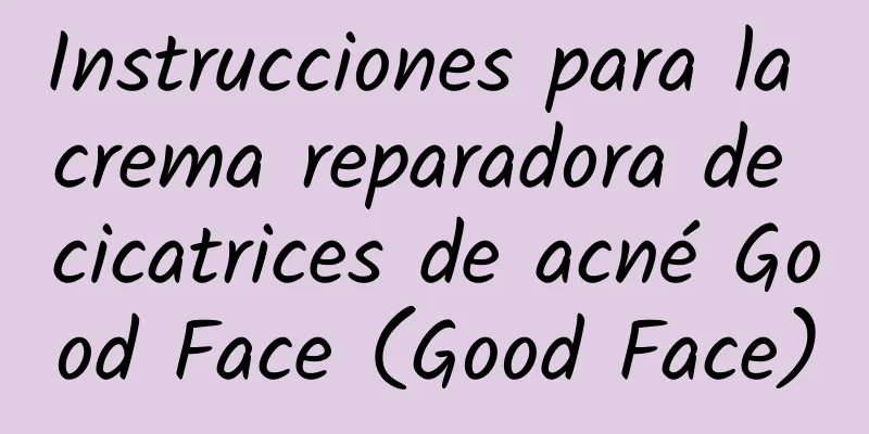 Instrucciones para la crema reparadora de cicatrices de acné Good Face (Good Face)