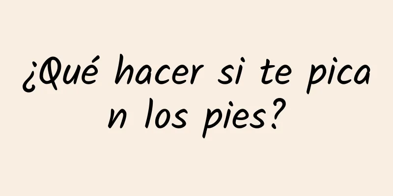 ¿Qué hacer si te pican los pies?