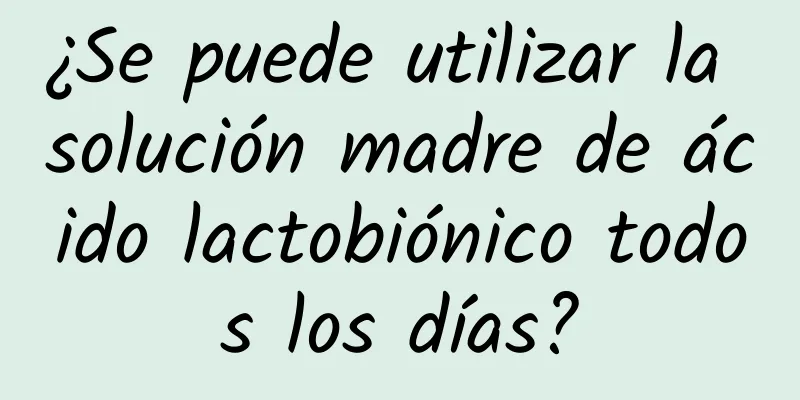 ¿Se puede utilizar la solución madre de ácido lactobiónico todos los días?