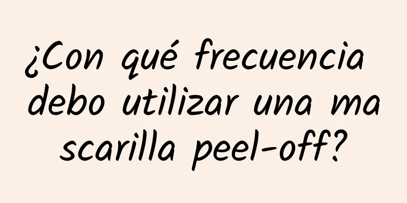 ¿Con qué frecuencia debo utilizar una mascarilla peel-off?