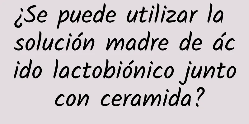 ¿Se puede utilizar la solución madre de ácido lactobiónico junto con ceramida?