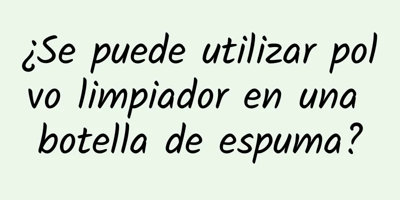 ¿Se puede utilizar polvo limpiador en una botella de espuma?