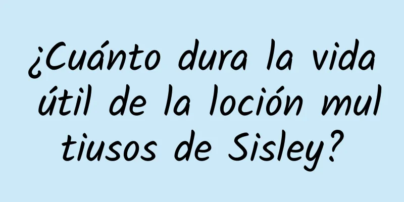 ¿Cuánto dura la vida útil de la loción multiusos de Sisley?