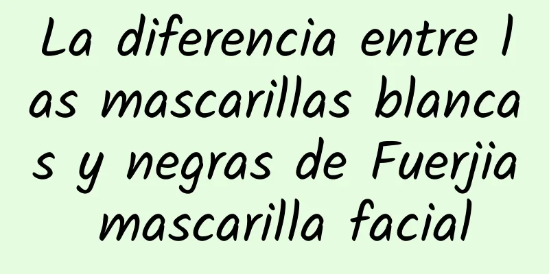 La diferencia entre las mascarillas blancas y negras de Fuerjia mascarilla facial