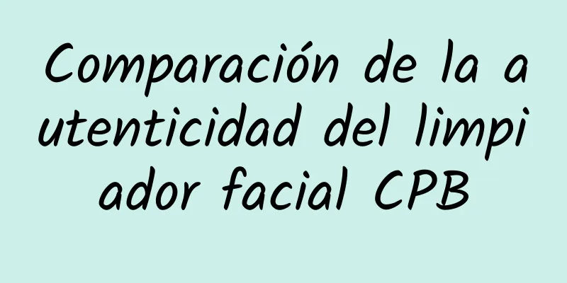 Comparación de la autenticidad del limpiador facial CPB