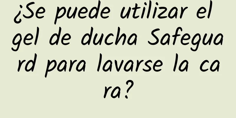 ¿Se puede utilizar el gel de ducha Safeguard para lavarse la cara?