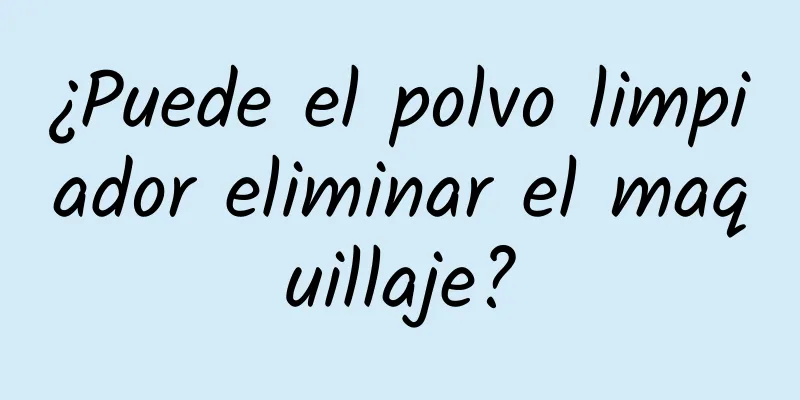 ¿Puede el polvo limpiador eliminar el maquillaje?