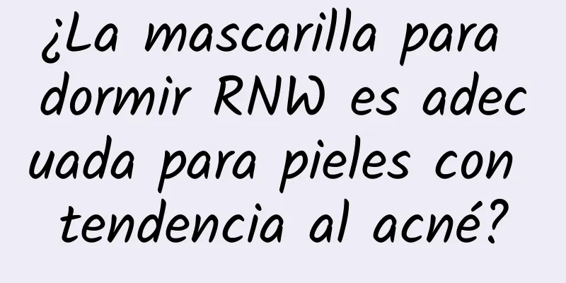 ¿La mascarilla para dormir RNW es adecuada para pieles con tendencia al acné?