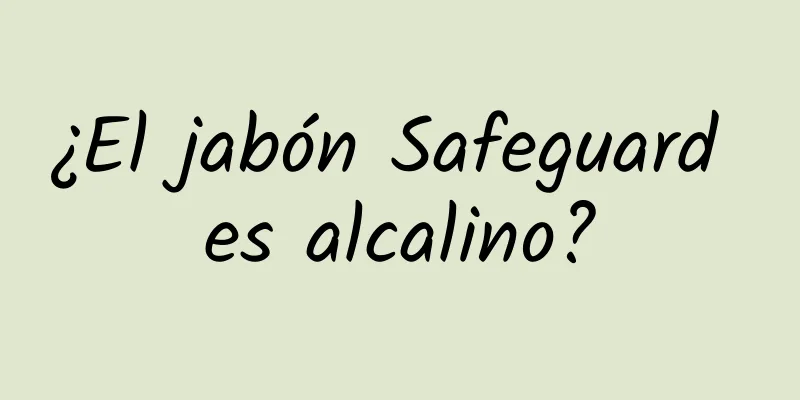 ¿El jabón Safeguard es alcalino?