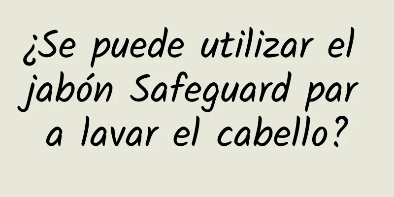 ¿Se puede utilizar el jabón Safeguard para lavar el cabello?