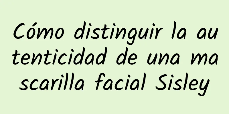 Cómo distinguir la autenticidad de una mascarilla facial Sisley