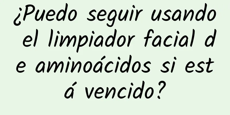 ¿Puedo seguir usando el limpiador facial de aminoácidos si está vencido?