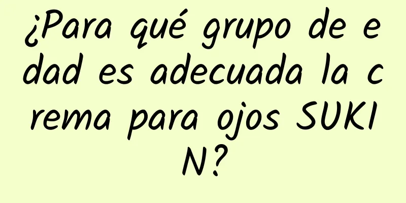 ¿Para qué grupo de edad es adecuada la crema para ojos SUKIN?