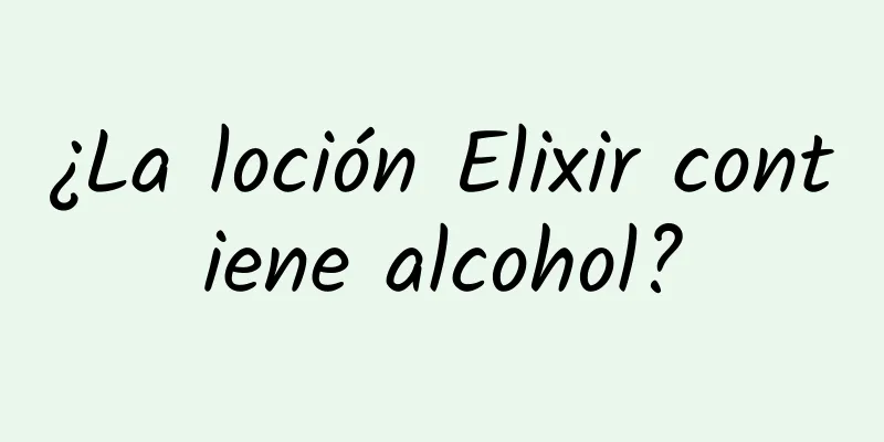 ¿La loción Elixir contiene alcohol?