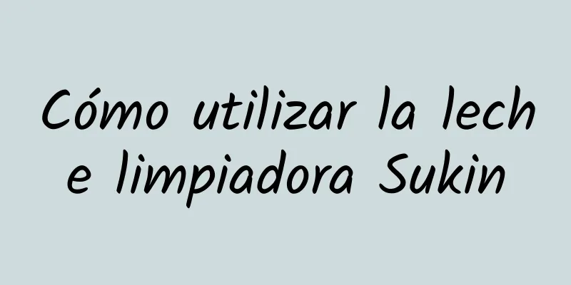 Cómo utilizar la leche limpiadora Sukin