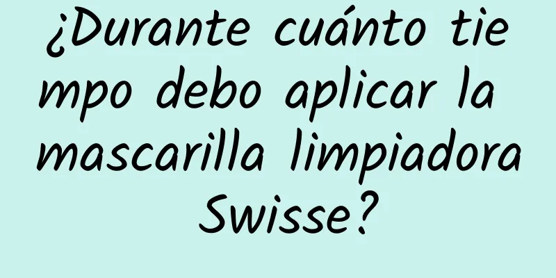 ¿Durante cuánto tiempo debo aplicar la mascarilla limpiadora Swisse?