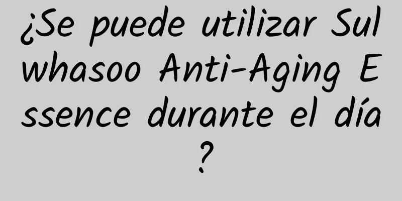 ¿Se puede utilizar Sulwhasoo Anti-Aging Essence durante el día?