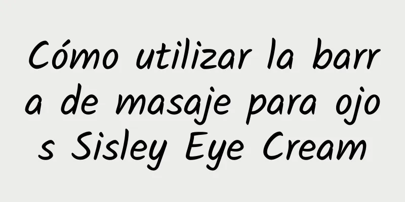 Cómo utilizar la barra de masaje para ojos Sisley Eye Cream