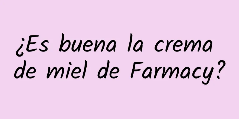 ¿Es buena la crema de miel de Farmacy?