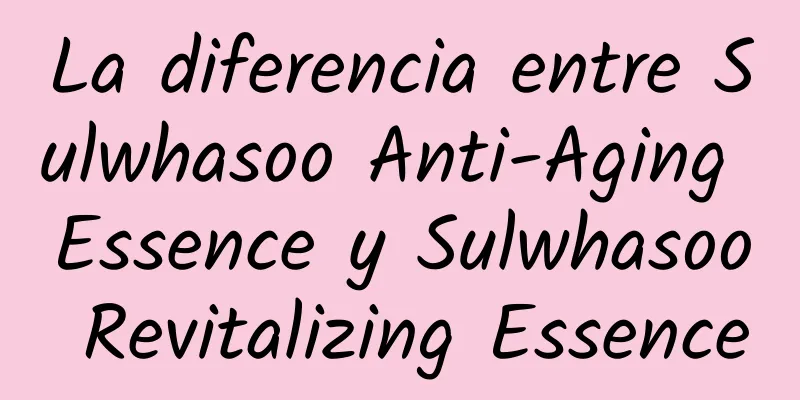 La diferencia entre Sulwhasoo Anti-Aging Essence y Sulwhasoo Revitalizing Essence