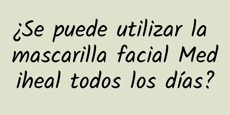 ¿Se puede utilizar la mascarilla facial Mediheal todos los días?