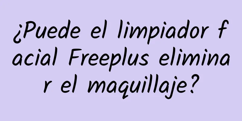 ¿Puede el limpiador facial Freeplus eliminar el maquillaje?