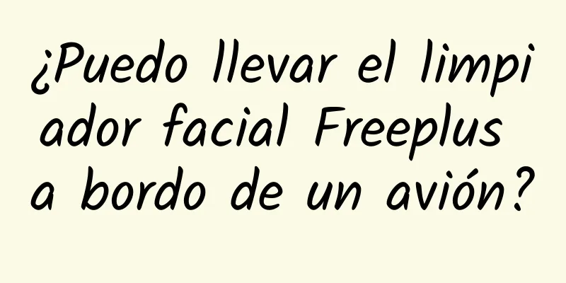 ¿Puedo llevar el limpiador facial Freeplus a bordo de un avión?