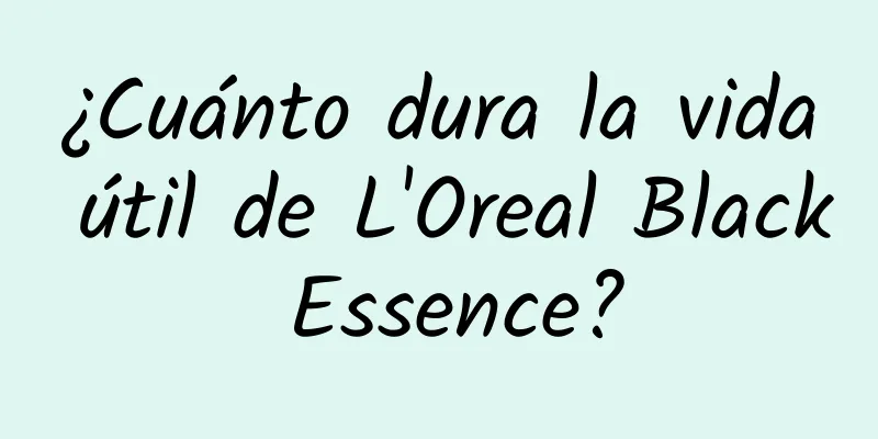 ¿Cuánto dura la vida útil de L'Oreal Black Essence?