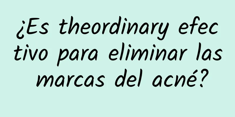 ¿Es theordinary efectivo para eliminar las marcas del acné?