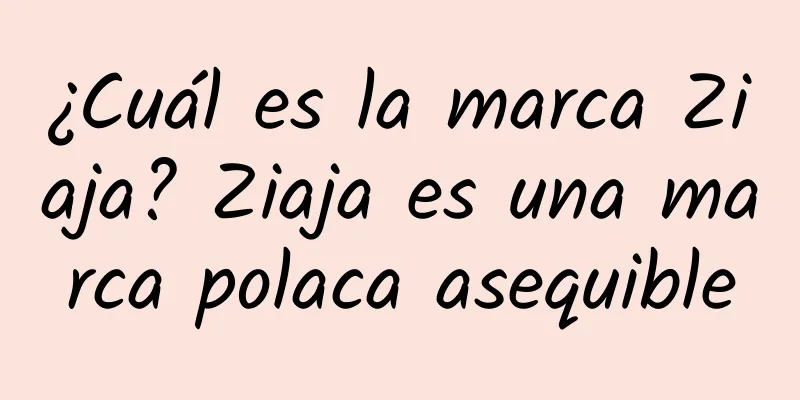 ¿Cuál es la marca Ziaja? Ziaja es una marca polaca asequible