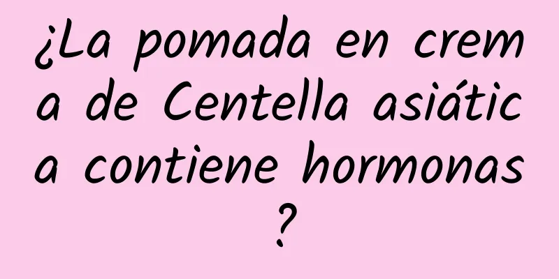 ¿La pomada en crema de Centella asiática contiene hormonas?