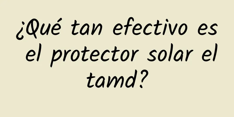 ¿Qué tan efectivo es el protector solar eltamd?