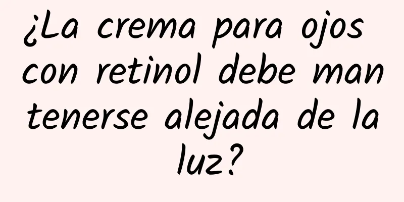 ¿La crema para ojos con retinol debe mantenerse alejada de la luz?