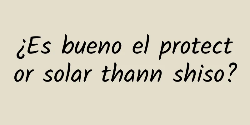 ¿Es bueno el protector solar thann shiso?