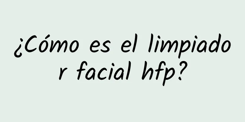 ¿Cómo es el limpiador facial hfp?