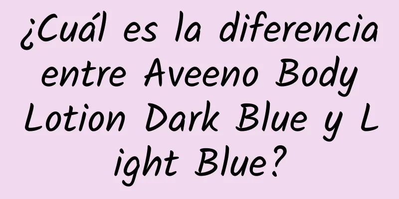 ¿Cuál es la diferencia entre Aveeno Body Lotion Dark Blue y Light Blue?